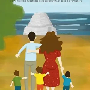 Affare Suoni familiari. Come ritrovare la bellezza nella propria vita di coppia e famigliare