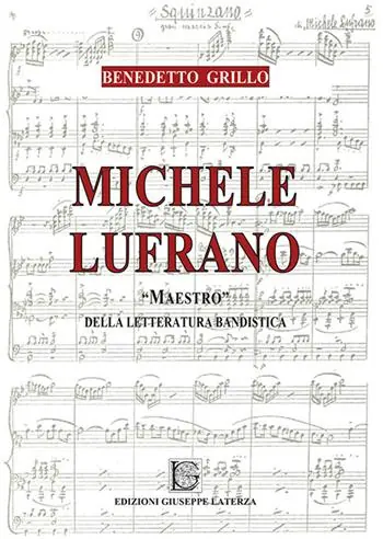 Michele Lufrano «maestro» della letteratura bandistica Compra Online
