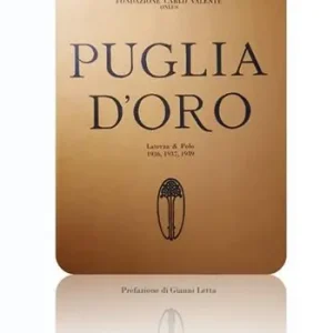 Puglia d‘oro. Laterza & Polo. 1936, 1937, 1939 A Buon Prezzo