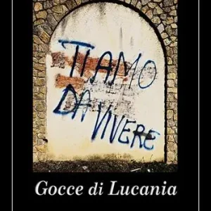 Nuova Collezione Ti amo da vivere. Gocce di Lucania
