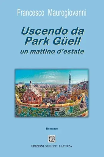 Uscendo da Park Güell un mattino d‘estate Prezzo Conveniente