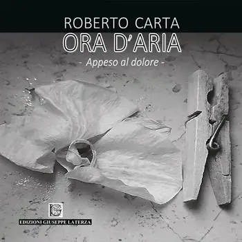 Ora d‘aria. Appeso al dolore. Ediz. illustrata Saldi