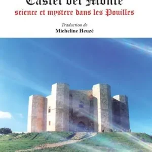 Castel Del Monte science et mystere dans les Pouilles Reso Gratuito
