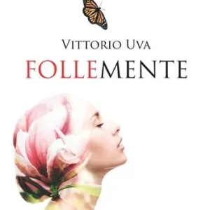 Follemente Must-Have