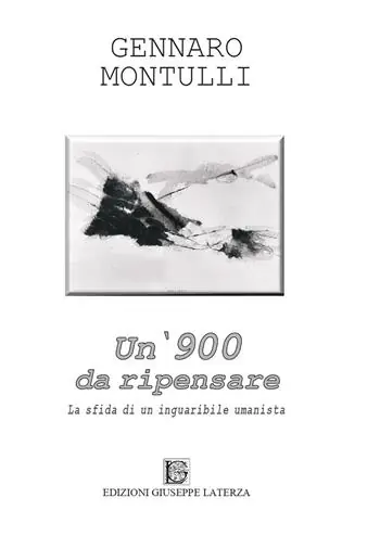 Di Tendenza Un ‘900 da ripensare. La sfida di un inguaribile umanista