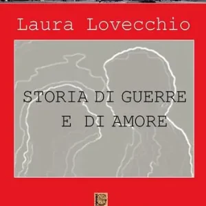 Super Prezzo Storia di guerre e di amore