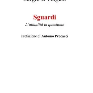 Sguardi. L‘attualità in questione Quantità Limitata