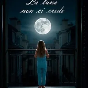 La luna non ci crede Promozione