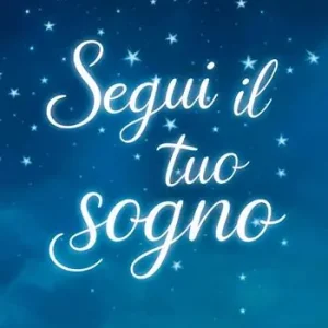 Ultima Occasione Segui il tuo sogno