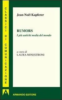 Rumors. I più antichi media del mondo Consegna Rapida