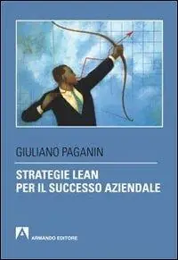 Strategie lean per il successo aziendale Ultime Pezzi