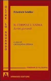 Reso Gratuito Il corpo e l‘anima. Scritti giovanili
