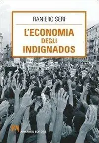 Esclusivo L‘ economia degli indignados