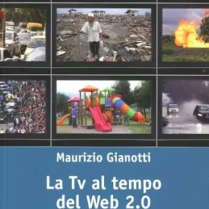La Tv al tempo del Web 2.0 Ultima Occasione