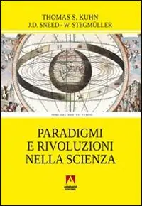 Paradigmi e rivoluzioni nella scienza Acquista Ora