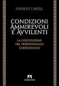 Prezzo Basso Condizioni ammirevoli e avvilenti. La costituzione del perfezionismo emersoniano