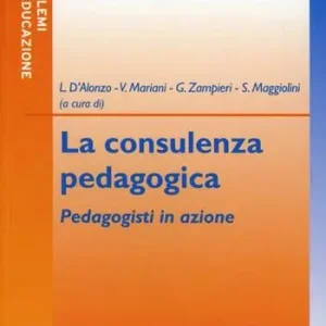 La consulenza pedagogica. Pedagogisti in azione Economico