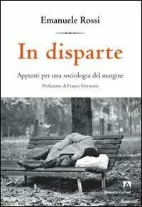In disparte. Appunti per una sociologia del margine Compra Adesso