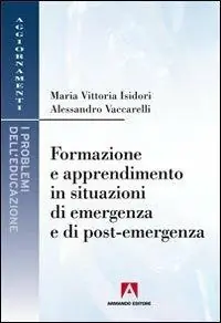Ultime Pezzi Formazione e apprendimento in situazioni di emergenza e di post-emergenza