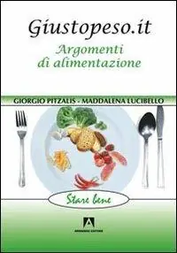 Prezzo Ridotto Giustopeso.it. Argomenti di alimentazione