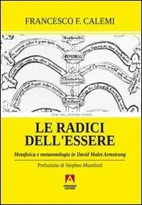 Offerta Le radici dell‘essere. Metafisica e metaontologia in David Malet Armstrong