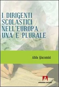 Reso Gratuito I dirigenti scolastici nell‘Europa una e plurale