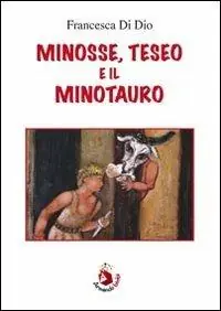 Occasione Minosse, Teseo e il Minotauro