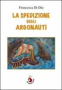 La spedizione degli argonauti Non Perdere