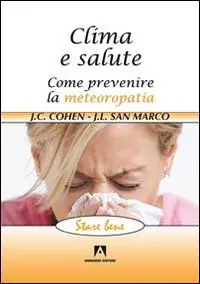 Subito Disponibile Clima e salute. Come prevenire la metereopatia