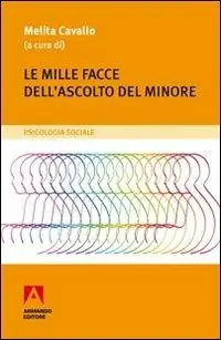 Le mille facce dell‘ascolto del minore Compra Online