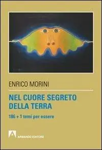 Nel cuore segreto della terra. 186 + 1 temi per essere Promozione Esclusiva