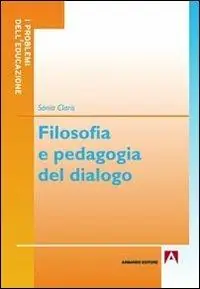 Offerta Speciale Filosofia e pedagogia del dialogo