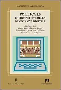 Solo Oggi Politica 2.0. Le prospettive della democrazia digitale