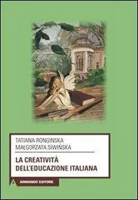Novità La creatività dell‘educazione italiana