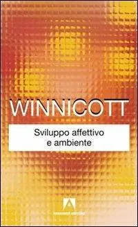 Sviluppo affettivo e ambiente Prezzo Scontato