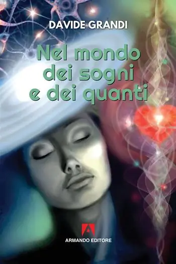 Nuovo Arrivo Nel mondo dei sogni e dei quanti