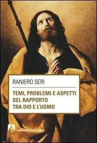 Pagamento Sicuro Temi, problemi aspetti del rapporto tra Dio e l‘uomo