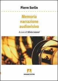 Memoria, narrazione, audiovisivo Compra Online