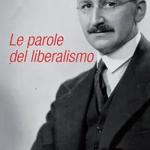 Le parole del liberalismo Ultimissimo Modello