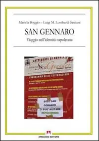 Offerta Lampo San Gennaro. Viaggio nell‘identità napoletana. Con DVD