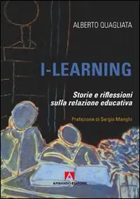 Bestseller I-learning. Storia e riflessione sulla relazione educativa