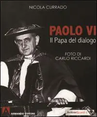 Miglior Prezzo Paolo VI papa del dialogo. Ediz. illustrata