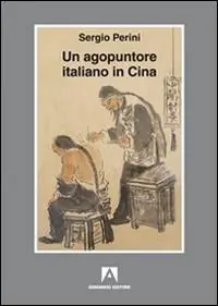 Super Prezzo Un agopuntore italiano in Cina