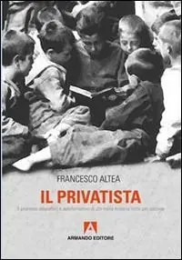Pagamento Sicuro Il privatista. Il processo educativo e autoformativo di chi nella miseria lotta per uscirne
