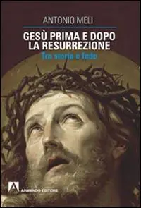 Compra Oggi Stesso Gesù prima e dopo la resurrezione. Tra storia e fede