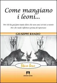 Come mangiano i leoni... Offerta