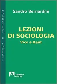 Lezioni di sociologia. Vico e Kant Reso Gratuito