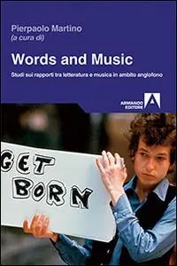Words and music. Studi sui rapporti tra letteratura e musica in ambito anglofono Direttamente Dal Produttore