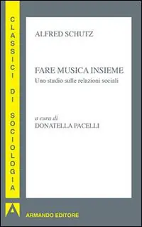Non Perdere Fare musica insieme. Uno studio sulle relazioni sociali