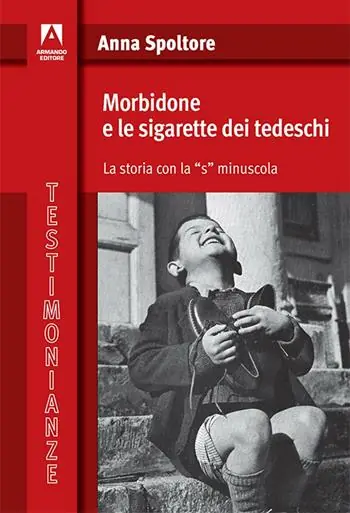 Professionale Morbidone e le sigarette dei tedeschi. La storia con la «s» minuscola